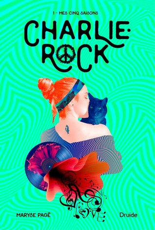 Mes cinq saisons (Charlie-Rock, #1)