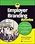 Employer Branding For Dummies