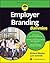 Employer Branding For Dummies