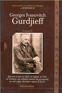 Georges Ivanovitch Gurdjieff: Volume II