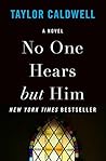 No One Hears but Him