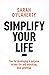 Simplify Your Life: Tips Fo...