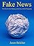 Fake News by Jason Belcher