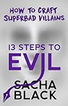 13 Steps to Evil by Sacha  Black