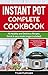 Instant Pot Cookbook 93 Healthy and Delicious Recipes, Quick & easy meals (vegetarian included)