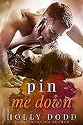 Pin Me Down