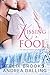Kissing a Fool (I'm Your Man, #1)