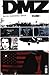 DMZ intégrale Tome 1