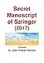 Secret Manuscript of Salinger (2017) by Merton Lee