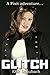 Glitch (Fixit Adventures, #2)