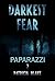 Darkest Fear: Paparazzi (Book 2)