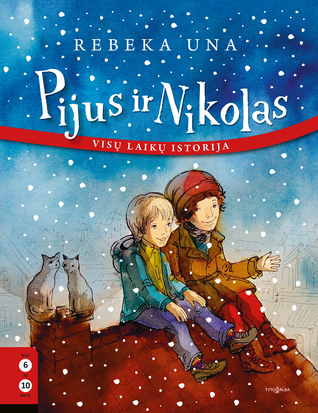 Pijus ir Nikolas (Hardcover)