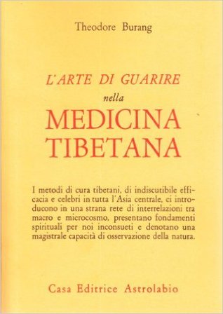 L'arte di guarire nella Medicina tibetana (Paperback)