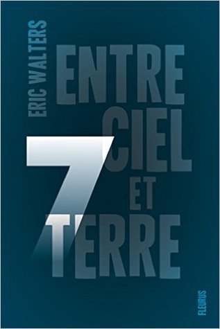 Entre ciel et Terre (Sept, #1)
