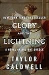 Book cover for Glory and the Lightning: A Novel of Ancient Greece