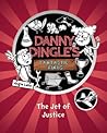The Jet of Justice (Danny Dingle's Fantastic Finds, #3)