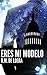 Eres mi modelo (Spanish Edition)