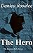 The Hero: A Literary Babes novella (Literary Babes series Book 1)
