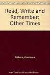 Read, Write and Remember: Other Times Read, Write and Remember: Other Times