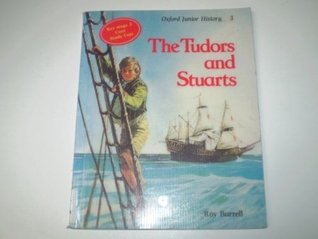 Oxford Junior History: History Long Ago: Book 3: The Tudors and Stuarts (1981)