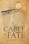 Cable of Fate: The Zimmermann Affair and The Great Southwestern War of 1917