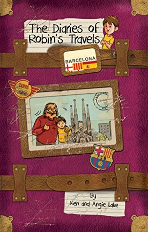 The Diaries of Robin's Travels: Barcelona (Paperback)