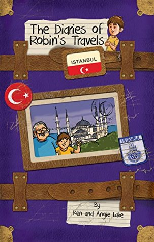 The Diaries of Robin's Travels: Instanbul (Paperback)