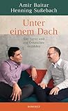 Unter einem Dach by Henning Sußebach