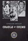 Cradle of Crime: ...