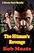 The Hitman's Revenge (The Dexter Nash Novellas Book 2)
