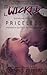 Priceless (Once Wicked Series, #1)