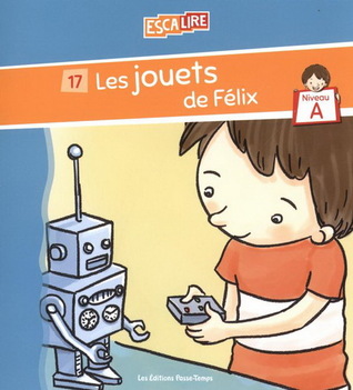 Les jouets de Félix (Paperback)