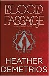 Blood Passage by Heather Demetrios