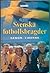 Svenska fotbollsbragder genom tiderna