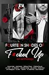Fourteen Shades of F*cked Up