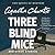Three Blind Mice and Other Stories by Agatha Christie