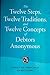 The Twelve Steps, Twelve Traditions, and Twelve Concepts of Debtors Anonymous: Thirty-Six Principles of Recovery