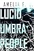 Lucid Umbra People