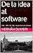 De la idea al software (Spanish Edition)