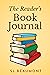 The Reader's Book Journal (...