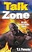Talk Zone: NV-290 Survival Series Book 2