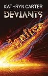 Deviants: Ignite