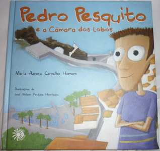 Pedro Pesquito e a Câmara dos Lobos