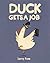 Duck Gets A Job