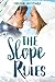 The Slope Rules (The Rules #1)