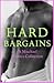 Hard Bargains: A Mischief E...