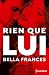 Rien que lui