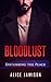 Bloodlust: Disturbing the Peace (Bloodlust, #1)