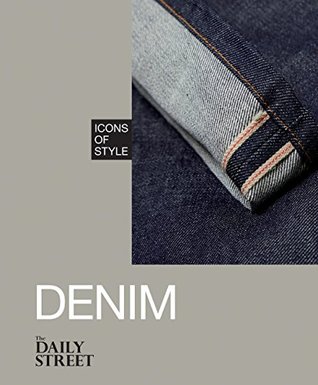 Icons of Style: Denim (Kindle Edition)
