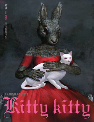 Rabid Rabbit #10: Kitty Kitty